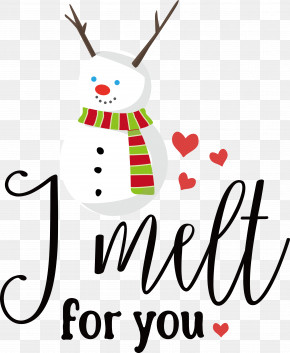 I Melt For You Snowman Winter PNG