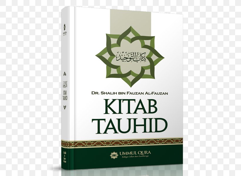 Quran The Book Of The Unity Of God Kitab At-Tawheed Explained Tawhid, PNG, 600x600px, Quran, Aqidah, Book, Book Of The Unity Of God, Brand Download Free