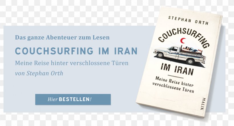 Couchsurfing Im Iran: Meine Reise Hinter Verschlossene Türen Text Material Font, PNG, 1200x645px, Text, Advertising, Brand, Customer Service, Material Download Free