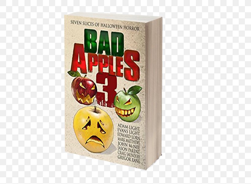 Bad Apples 2: Six Slices Of Halloween Horror Amazon.com Dead Roses: Five Dark Tales Of Twisted Love Screamscapes: Tales Of Terror Arboreatum: A Novella Of Horror, PNG, 510x602px, Amazoncom, Book, Fruit, Halloween, Horror Fiction Download Free