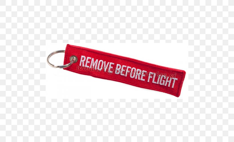 Remove Before Flight Key Chains Aviation 0506147919, PNG, 500x500px, Remove Before Flight, Aviation, Bag Tag, Chain, Fashion Accessory Download Free