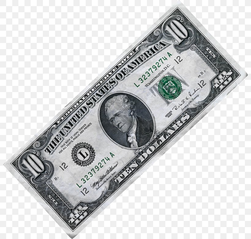 Cash United States Dollar United States Ten-dollar Bill Money, PNG, 800x779px, Cash, Banknote, Currency, Dollar, Finance Download Free