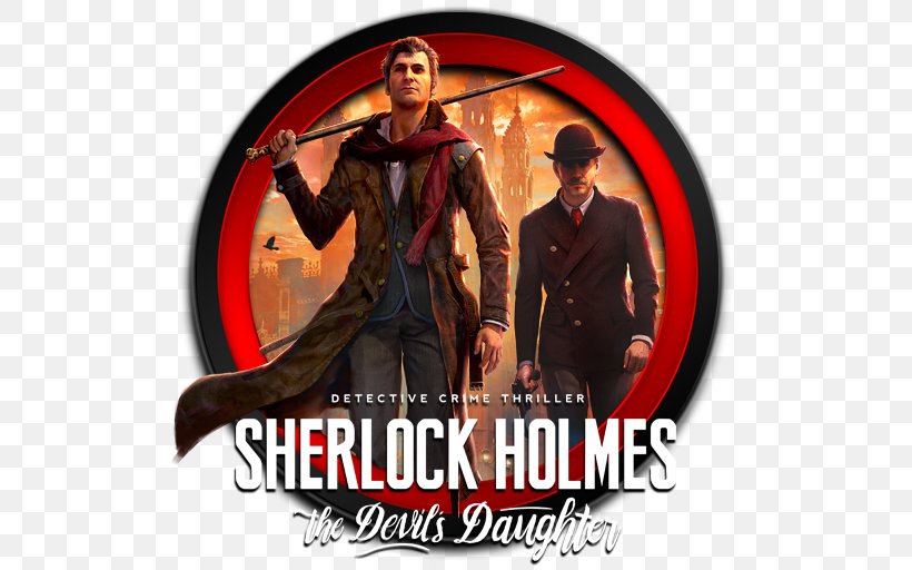 Sherlock Holmes: The Devil's Daughter Sherlock Holmes: Crimes & Punishments The Adventures Of Sherlock Holmes Video Game, PNG, 512x512px, Sherlock Holmes, Adventures Of Sherlock Holmes, Album Cover, Benedict Cumberbatch, Fictional Character Download Free