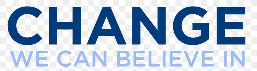 Change We Can Believe In Obama Logo Barack Obama Presidential Campaign, 2008 Gotham, PNG, 1600x445px, 2008, Change We Can Believe In, Area, Barack Obama, Blue Download Free