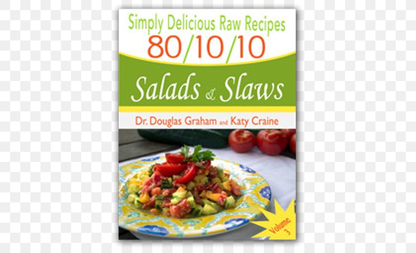 Vegetarian Cuisine Raw Foodism The 80/10/10 Diet Recipe, PNG, 500x500px, Vegetarian Cuisine, Condiment, Cuisine, Diet, Dish Download Free