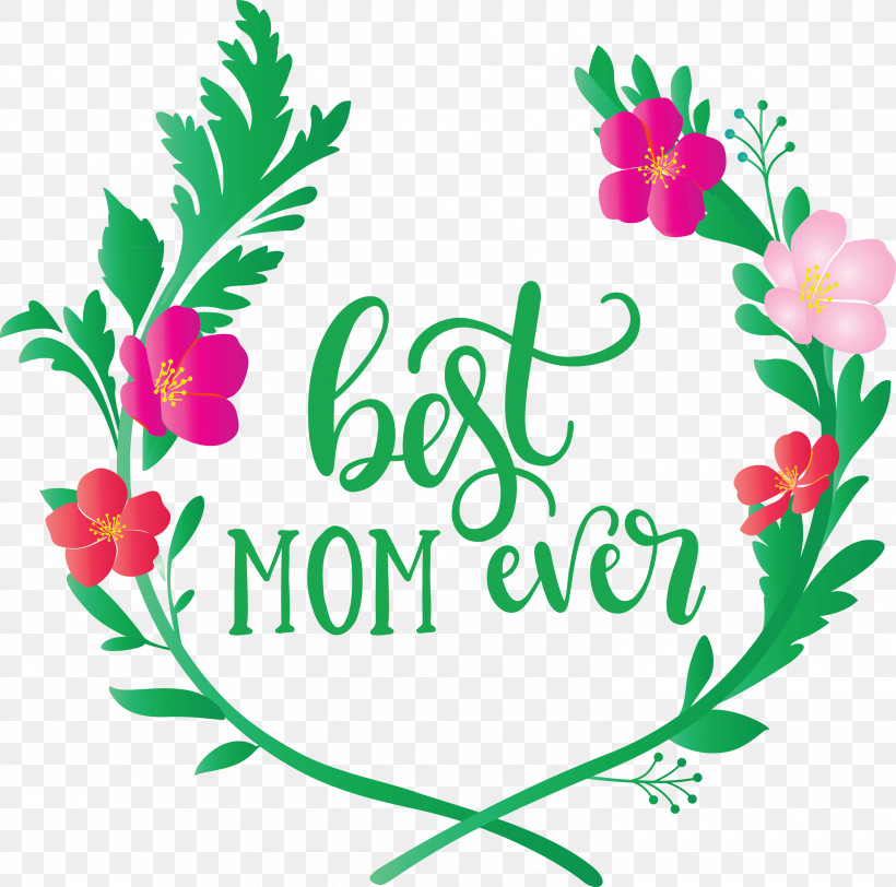 Mothers Day Best Mom Ever Mothers Day Quote, PNG, 3000x2972px, Mothers Day, Best Mom Ever, Blizzak, Bridgestone, Company Download Free