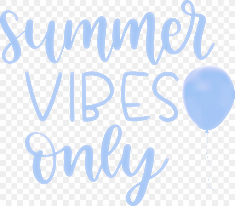 Summer Vibes Only Summer, PNG, 3000x2639px, Summer, Balloon, Calligraphy, Geometry, Happiness Download Free