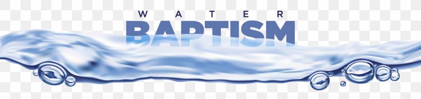 The Sacrament Of Baptism Infant Baptism Sacraments Of The Catholic Church, PNG, 1920x454px, Sacrament Of Baptism, Anointing, Automotive Design, Baptism, Blue Download Free