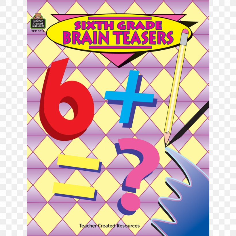 Sixth Grade Brain Teasers Worksheet Sixth Grade Brain Teasers Lesson, PNG, 900x900px, Sixth Grade, Area, Art Paper, Book, Brain Teaser Download Free