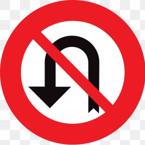 Prohibitory Traffic Sign U-turn Road Signs In Singapore, PNG, 768x768px ...