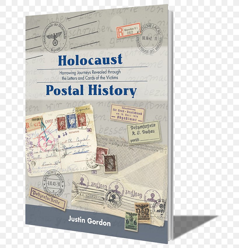 Holocaust Postal History: Harrowing Journeys Revealed Through The Letters And Cards Of The Victims The Holocaust Night Amazon.com Parallel Journeys, PNG, 720x852px, Holocaust, Amazoncom, Book, Book Report, Elie Wiesel Download Free
