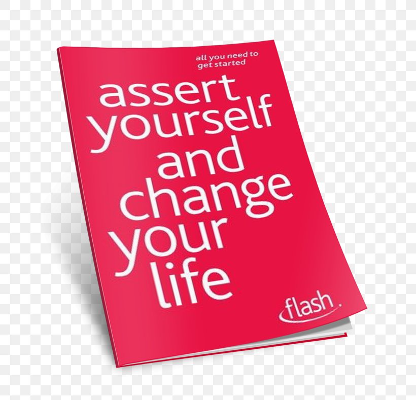 Assert Yourself And Change Your Life: Flash Brand Font, PNG, 800x789px, Brand, Text Download Free