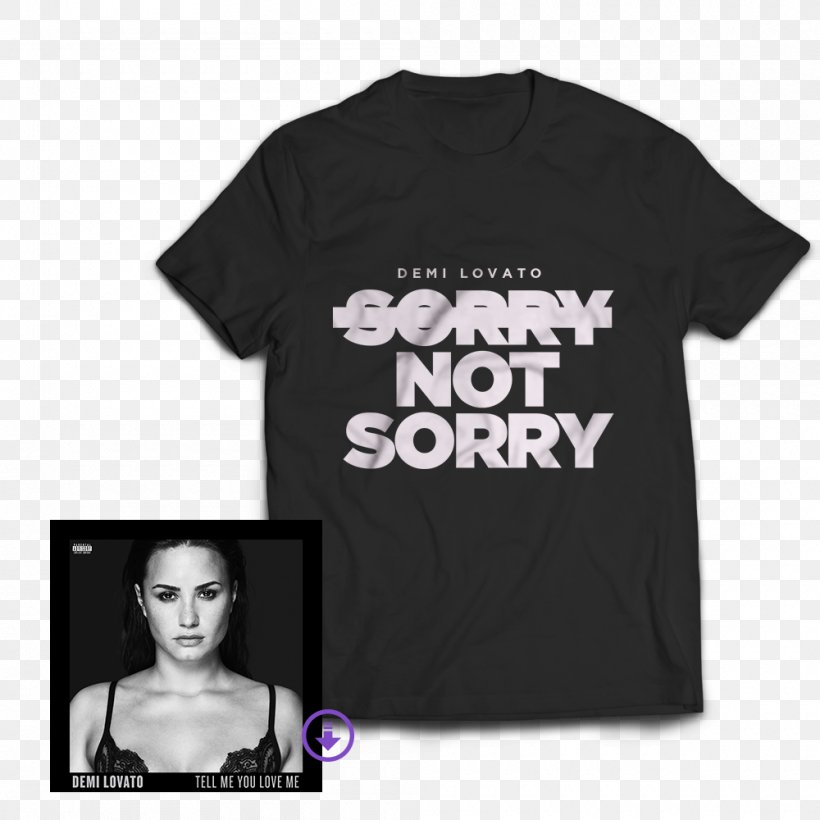 Demi Lovato T-shirt The Neon Lights Tour Tell Me You Love Me World Tour Sorry Not Sorry, PNG, 1000x1000px, Demi Lovato, Black, Brand, Clothing, Concert Download Free