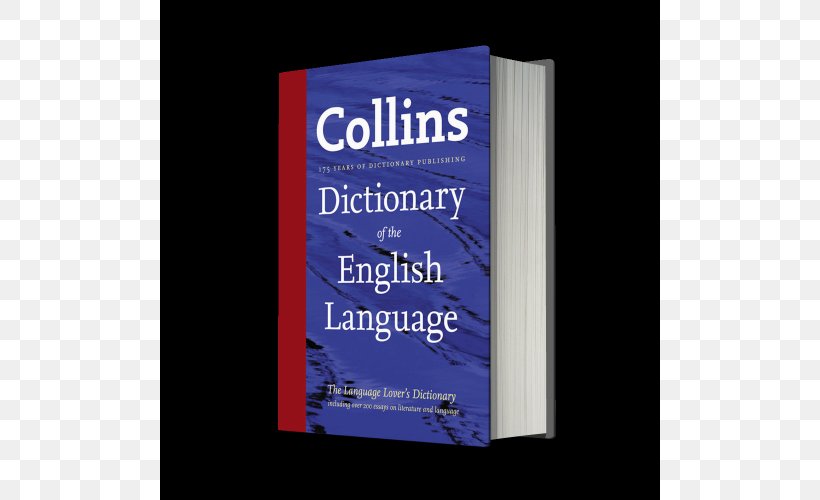 Collins English Dictionary Collins Spanish Dictionary The Oxford Dictionary Of Synonyms And Antonyms Collins-Robert French Dictionary, PNG, 500x500px, Collins English Dictionary, Book, Brand, Collins Spanish Dictionary, Collinsrobert French Dictionary Download Free