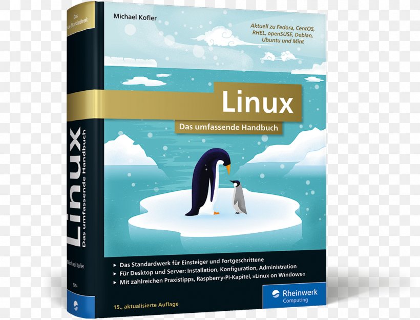 Linux: Das Umfassende Handbuch Raspberry Pi: Das Umfassende Handbuch Linux Distribution, PNG, 1051x800px, Linux, Advertising, Brand, Budgie, Debian Download Free