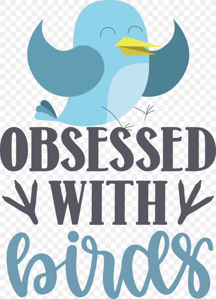 Obsessed With Birds Bird Birds Quote, PNG, 2174x3000px, Bird, Beak, Birds, Logo, Meter Download Free