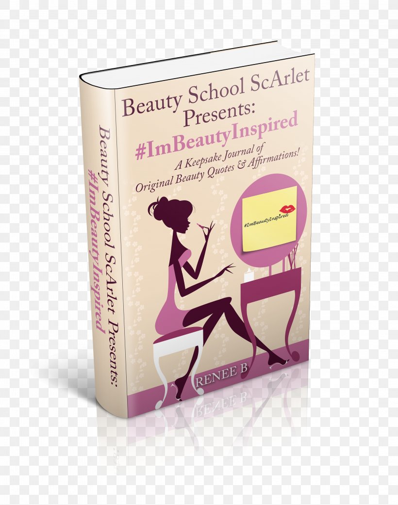 #ImBeautyInspired: A Keepsake Journal Of Original Beauty Quotes And Affirmations Paperback, PNG, 4370x5551px, Paperback, Book, Text Download Free