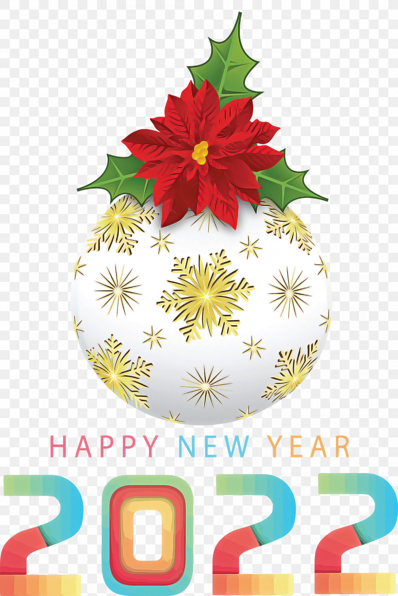 Happy 2022 New Year 2022 New Year 2022, PNG, 2006x3000px, Poinsettia, Bauble, Christmas Day, Christmas Decoration, Drawing Download Free