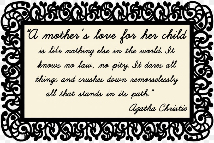Mother's Day Child Quotation Wisdom, PNG, 1600x1075px, Mother, Area, Art, Black, Black And White Download Free