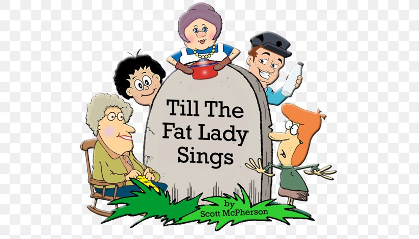 It Aint Over Till The Fat Lady Sings Clip Art, PNG, 533x468px, Bumbershoot, Area, Art, Blog, Cartoon Download Free