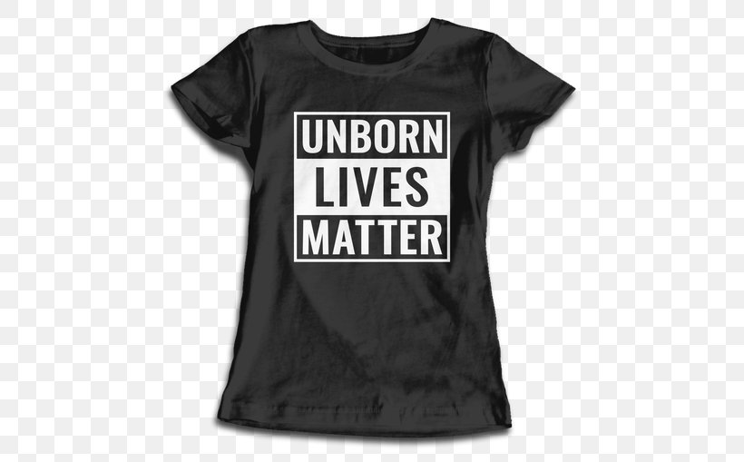 T-shirt Hoodie Clothing Anti-abortion Movements, PNG, 500x509px, Tshirt, Active Shirt, Antiabortion Movements, Black, Black Lives Matter Download Free