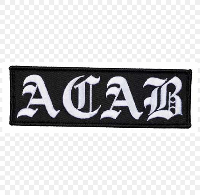 A.C.A.B. Embroidered Patch Pin Badges Sticker Text, PNG, 800x800px, Acab, Automotive Exterior, Brand, Bucket Hat, Emblem Download Free