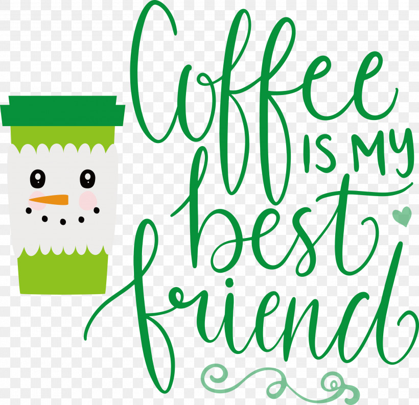 Coffee Best Friend, PNG, 3000x2903px, Coffee, Behavior, Best Friend, Green, Happiness Download Free