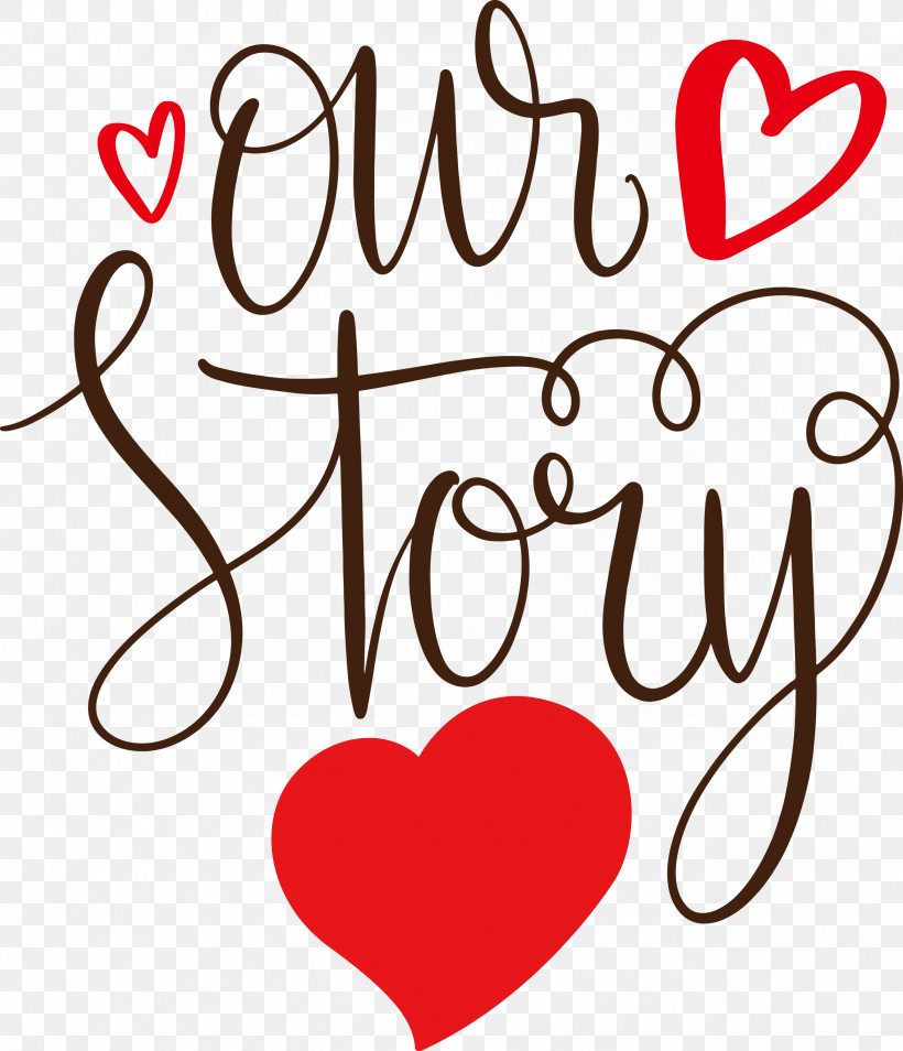Our Story Love Quote, PNG, 2576x3000px, Our Story, Calligraphy, Collage, Free Love, Happiness Download Free