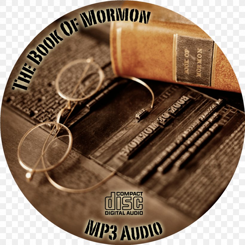 The Book Of Mormon Temple Square Mormonism The Church Of Jesus Christ Of Latter-day Saints, PNG, 1800x1800px, Book Of Mormon, Book, Cash, Getty Images, Heavenly Mother Download Free