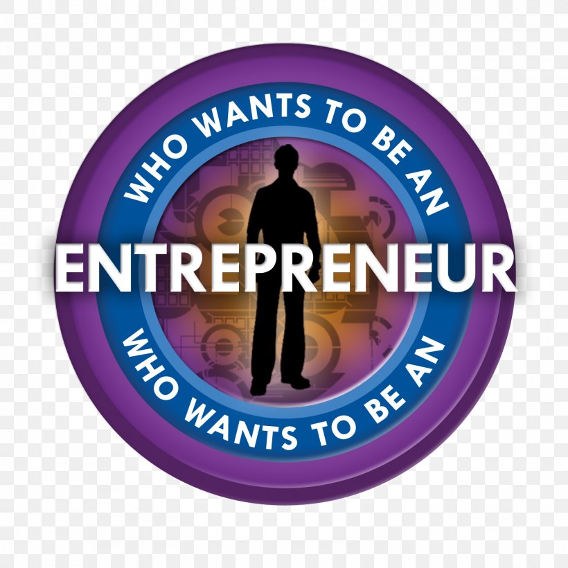 Who Wants To Be An Entrepreneur? Entrepreneurship Business Startup Company, PNG, 1500x1500px, Who Wants To Be An Entrepreneur, Brand, Business, Business Consultant, Business Opportunity Download Free