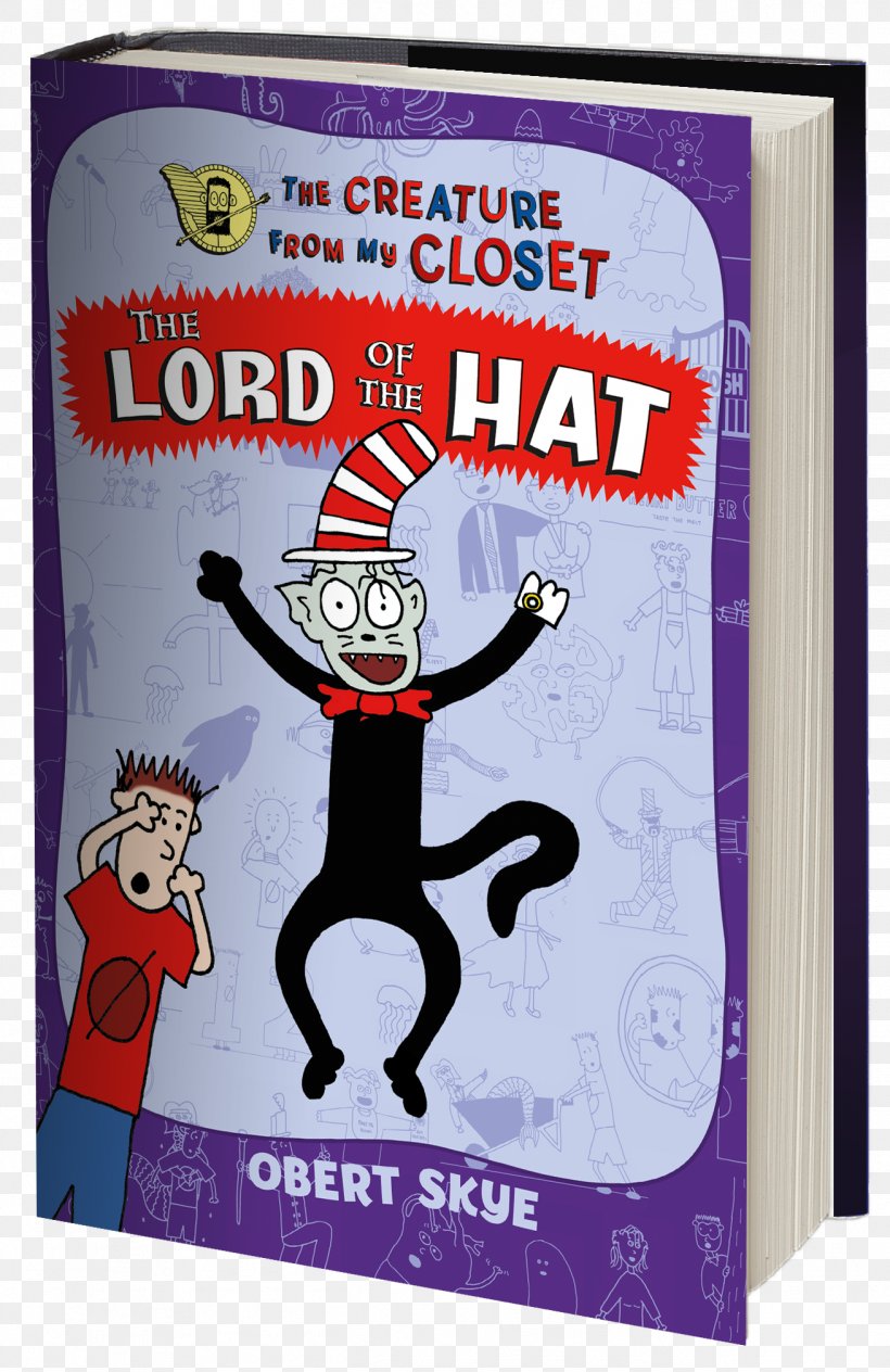 The Lord Of The Hat The Creature From My Closet Series Armoires & Wardrobes Book, PNG, 1311x2022px, Closet, Advertising, Armoires Wardrobes, Behavior, Book Download Free