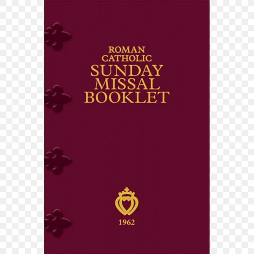 Roman Missal English Missal Tridentine Mass, PNG, 1024x1024px, Roman Missal, Brand, Catholic Church, Catholicism, Latin Mass Download Free