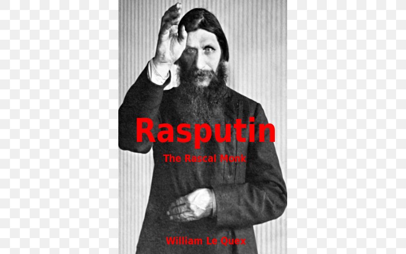 Grigori Rasputin Rasputin The Mad Monk Russian Revolution Malaya Nevka River, PNG, 512x512px, 30 December, Grigori Rasputin, Album Cover, Beard, Execution Of The Romanov Family Download Free