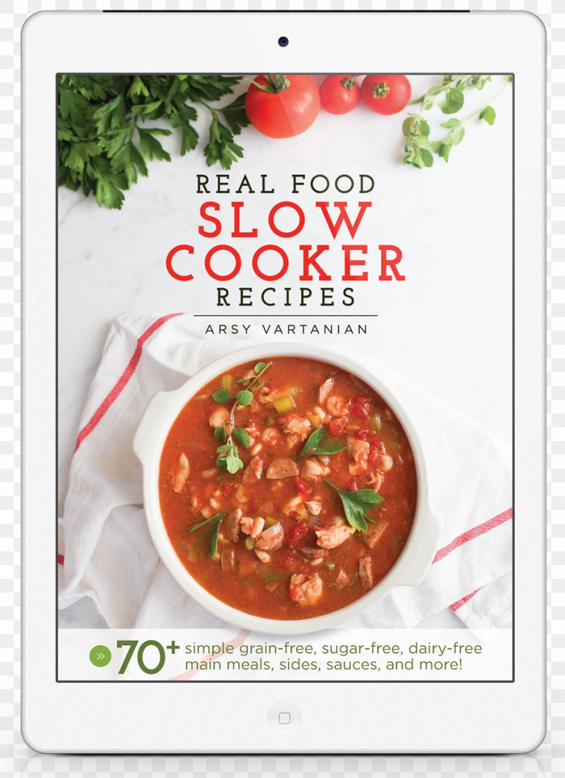 Gazpacho The Easy 5-Ingredient Slow Cooker Cookbook: 100 Delicious No-Fuss Meals For Busy People Vegetarian Cuisine Recipe Barbecue, PNG, 955x1316px, Gazpacho, Barbacoa, Barbecue, Condiment, Cooker Download Free