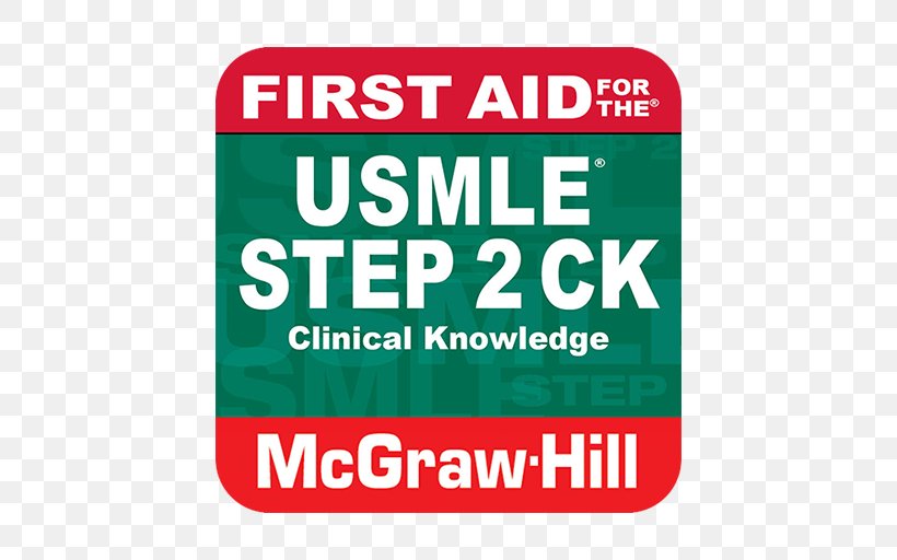 First Aid For The USMLE Step 2 CK, Eighth Edition First Aid For The USMLE Step 1 2017 USMLE Step 2 Clinical Knowledge, PNG, 512x512px, Usmle Step 2 Clinical Knowledge, Area, Brand, Doctor Of Medicine, Logo Download Free