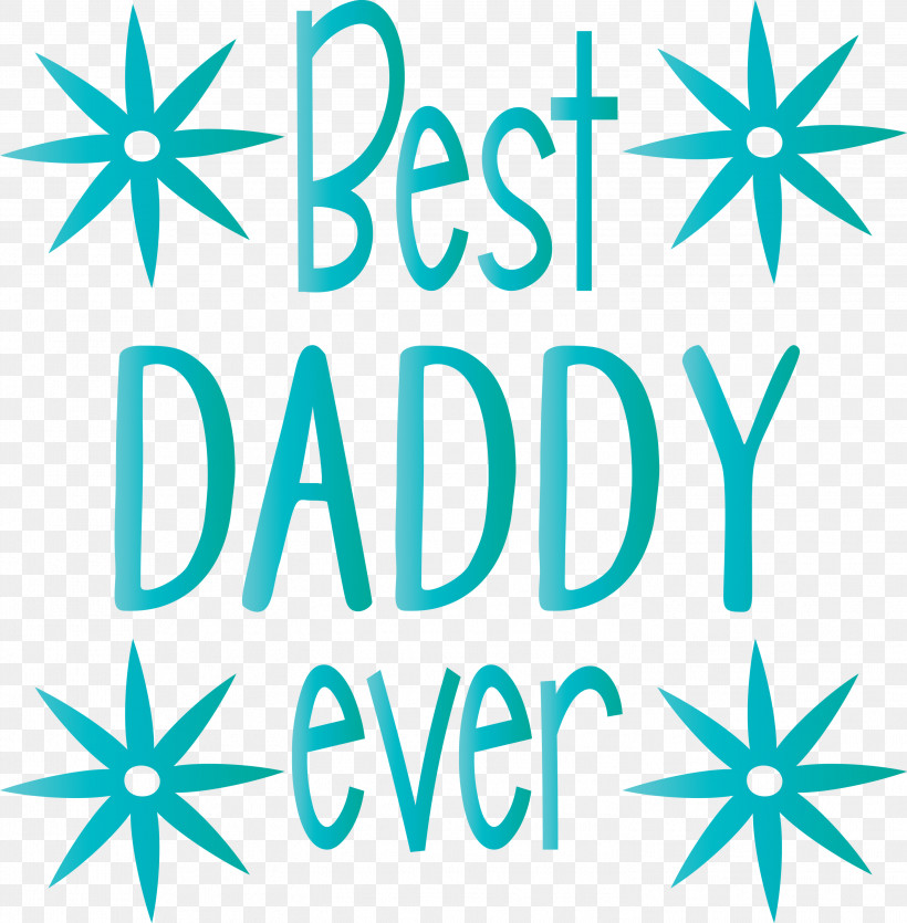 Best Daddy Ever Happy Fathers Day, PNG, 2944x3000px, Best Daddy Ever, Aqua M, Happy Fathers Day, Leaf, Line Download Free