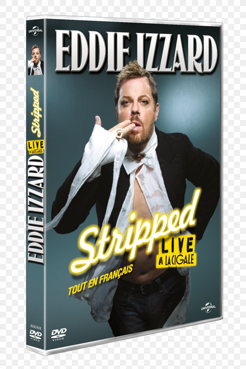 Eddie Izzard: Stripped Stand-up Comedy Comedian DVD, PNG, 1180x1772px, Eddie Izzard, Advertising, Brand, Comedian, Comedy Download Free