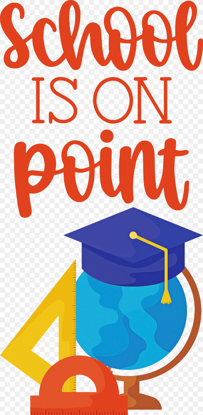 School Is On Point School Education, PNG, 1469x3000px, School, Drawing, Education, Globe, Quote Download Free