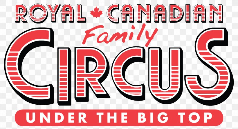 Alberta Royal Canadian Family Circus SPECTAC Ringling Brothers Circus, PNG, 2108x1146px, Alberta, Acrobatics, Area, Banner, Brand Download Free