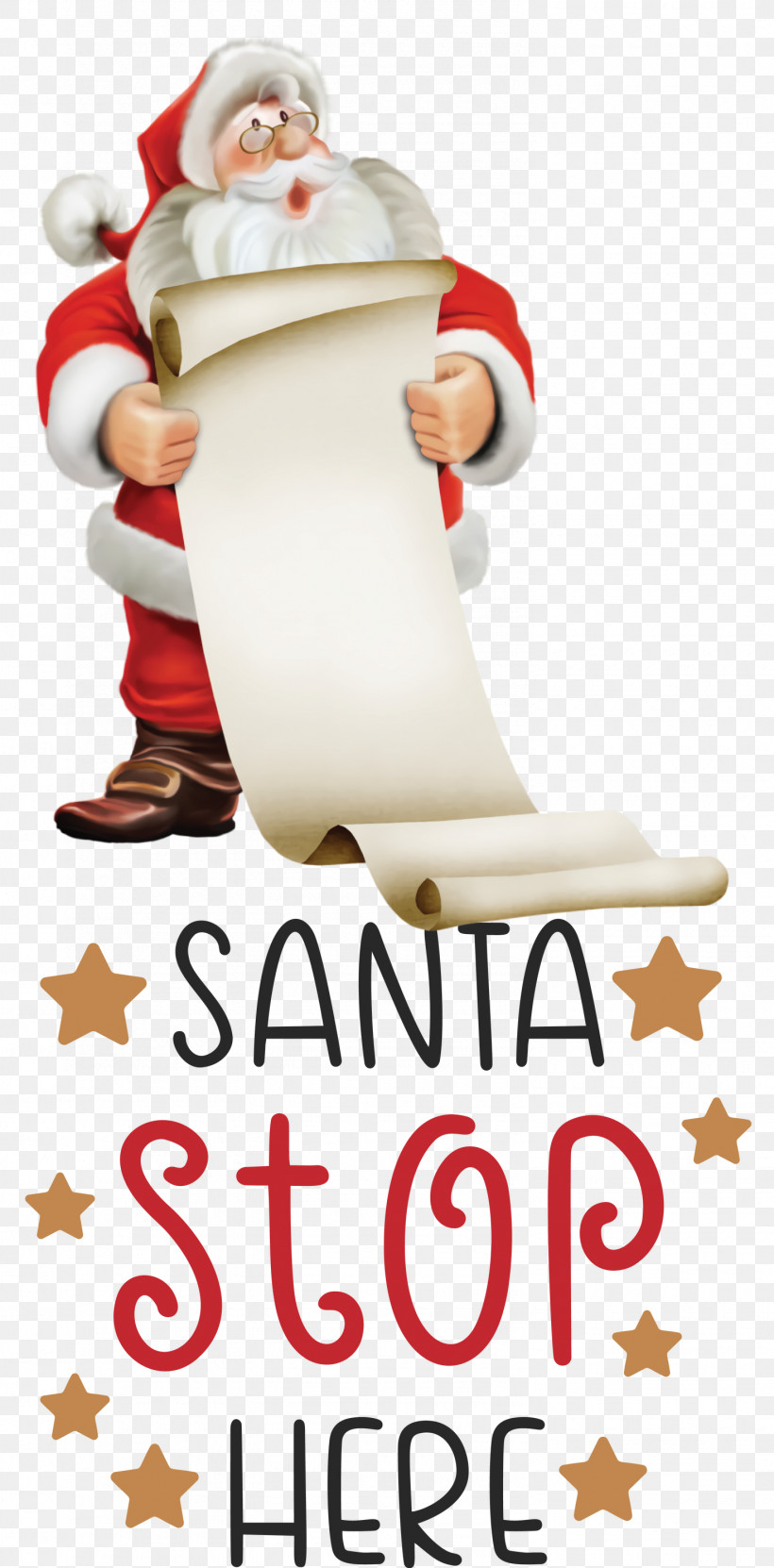 Santa Stop Here Santa Christmas, PNG, 1480x3000px, Santa Stop Here, Christmas, Christmas Day, Christmas Ornament, Cricut Download Free