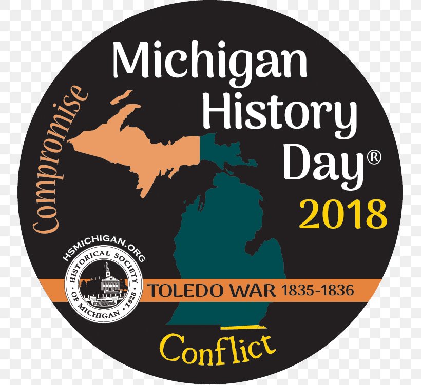 Michigan Toledo War National History Day Font, PNG, 751x751px, Michigan, Brand, History, Label, Legal Case Download Free