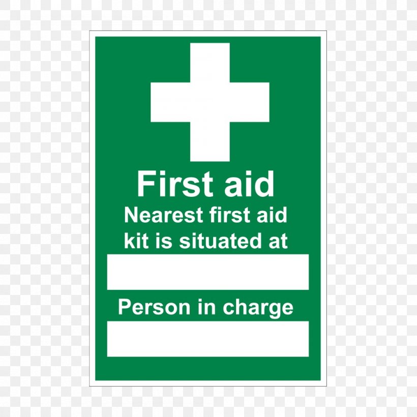 Sign First Aid Kits First Aid Supplies Health And Safety Executive, PNG, 1000x1000px, Sign, Adhesive Bandage, Area, Bandage, Brand Download Free