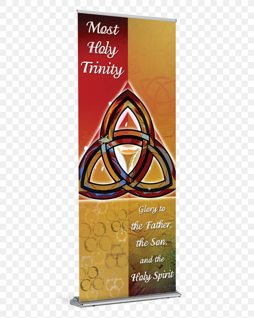 Trinity Holy Spirit In Christianity God The Father God The Son, PNG, 731x1024px, Trinity, Advertising, Banner, Catholic Church, Christian Church Download Free