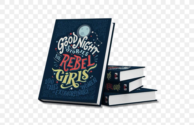 Good Night Stories For Rebel Girls 2 Child Woman Book, PNG, 530x530px, Good Night Stories For Rebel Girls, Bedtime, Bedtime Story, Book, Brand Download Free