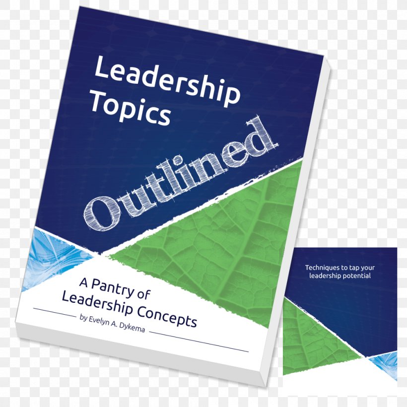 Leadership Topics Outlined: A Pantry Of Leadership Concepts Brand Graphic Design Logo Jenn Wells Design, PNG, 1000x1000px, Brand, Book, Book Cover, Leadership, Logo Download Free