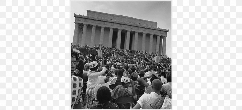 Lincoln Memorial African-American Civil Rights Movement March On Washington For Jobs And Freedom Montgomery Bus Boycott Relative Deprivation Thesis, PNG, 1099x500px, Lincoln Memorial, Abraham Lincoln, African American, Africanamerican History, Black And White Download Free