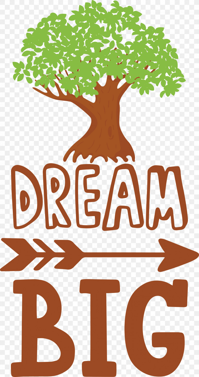 Dream Big, PNG, 1585x2999px, Dream Big, Broadleaved Tree, Idea, Logo, Organization Download Free