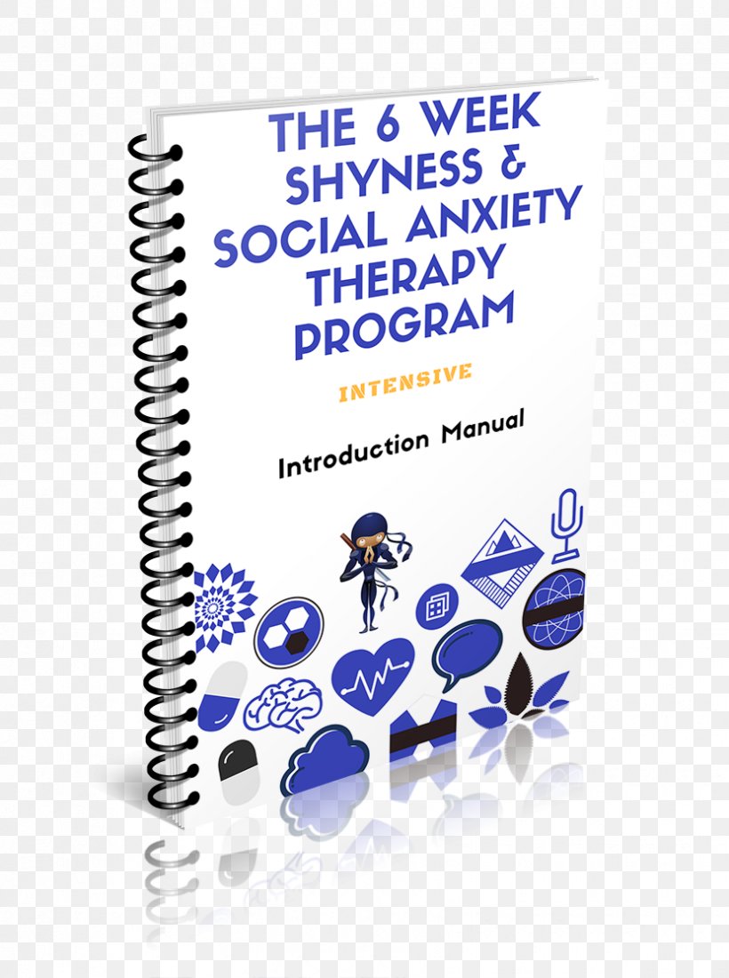Social Anxiety Disorder Overcoming Social Anxiety And Shyness: A Self-Help Guide Using Cognitive Behavioral Techniques Confidence Severe Anxiety, PNG, 830x1114px, Social Anxiety Disorder, Brand, Confidence, Conversation, Interpersonal Relationship Download Free