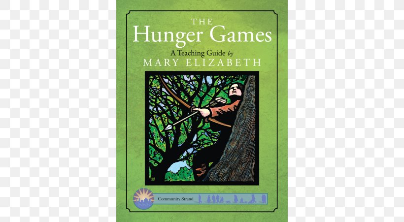 Catching Fire The Hunger Games Book Study Guide Teacher, PNG, 600x451px, Catching Fire, Book, Flora, Grass, Green Download Free