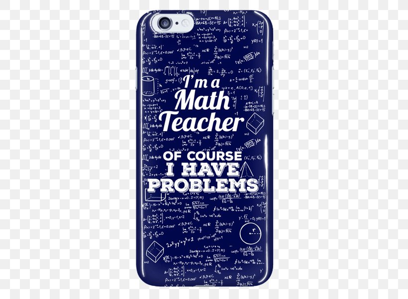 IPhone 6S Mathematics Mathematical Problem Mathematician Case Galaxy Note 3, PNG, 600x600px, Iphone 6s, Iphone, Iphone 6, Mathematical Problem, Mathematician Download Free